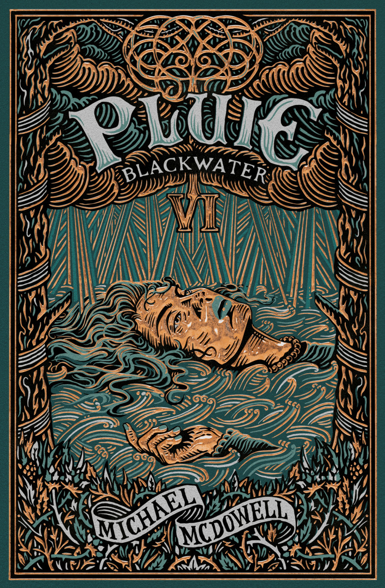 Blackwater 6 - Pluie - L'épique saga de la famille Caskey - Michael McDowell - LOUVERTURE