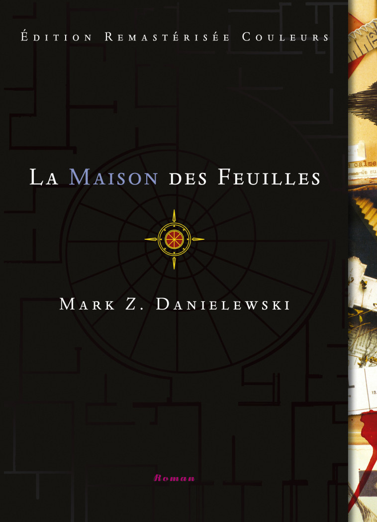 La Maison des feuilles - Mark Z. Danielewski, Claro Claro,  Claro, Mark Z. Danielewski,  Claro - LOUVERTURE