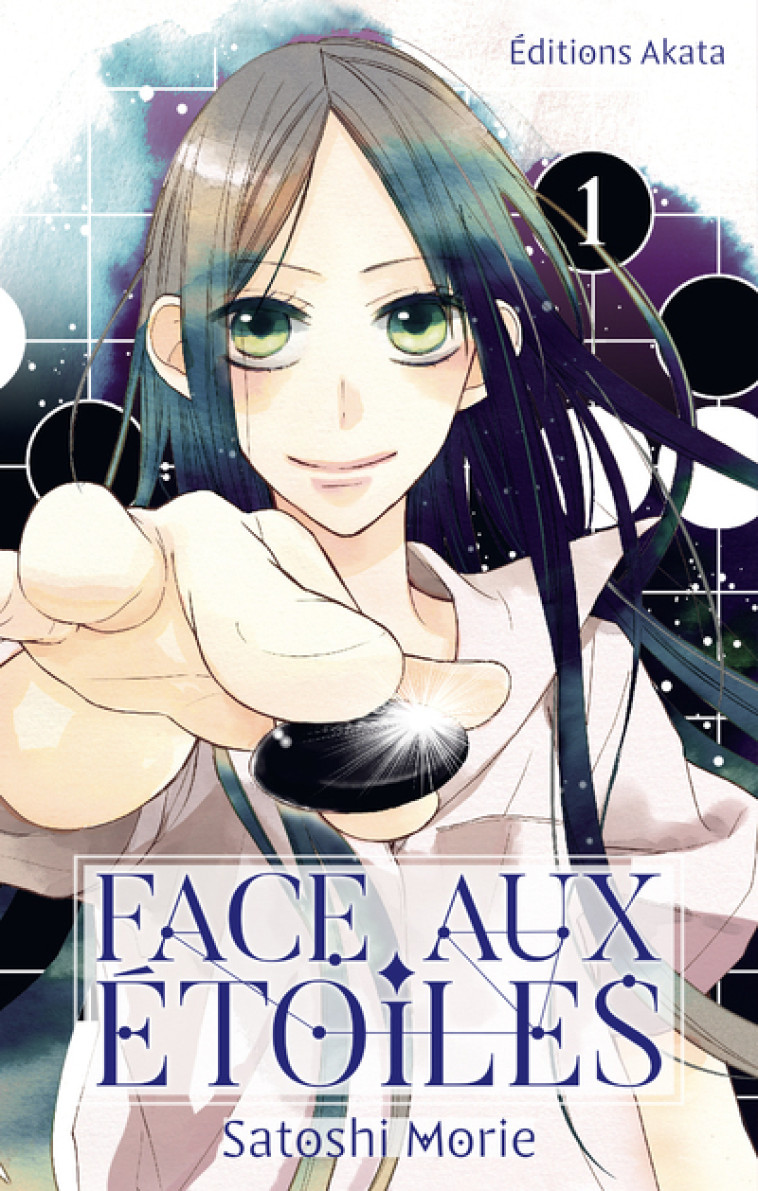 Face aux étoiles - Tome 1 - Anonyme Anonyme, Satoshi Morie, Anaïs Fourny, Satoshi Morie, Anaïs Fourny - AKATA