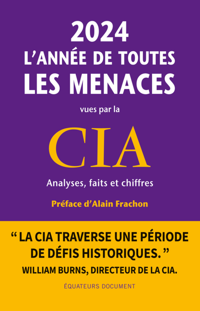 2024, l'année de toutes les menaces vues par la CIA -  Collectif, Alain Frachon,  Collectif, Alain Frachon,  National Intelligence Council (USA) - DES EQUATEURS