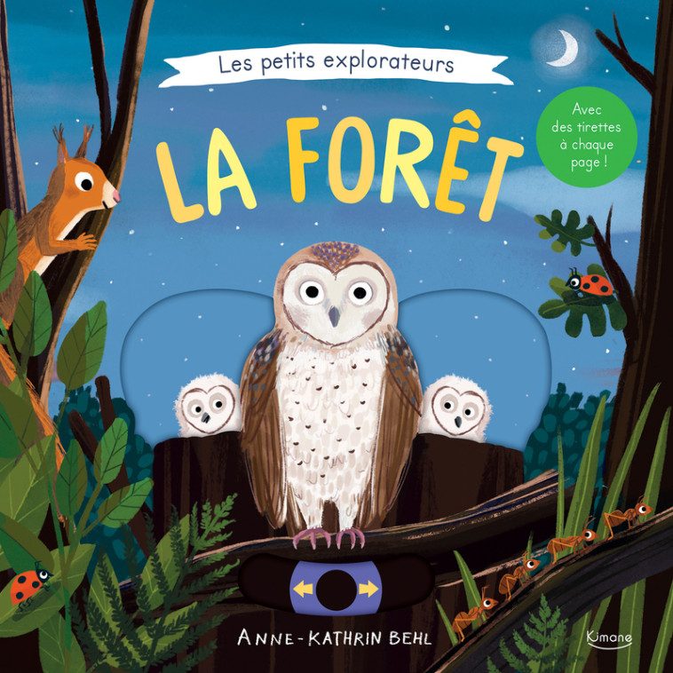 Les Petits explorateurs - La forêt - Collectif Collectif,  Collectif - KIMANE