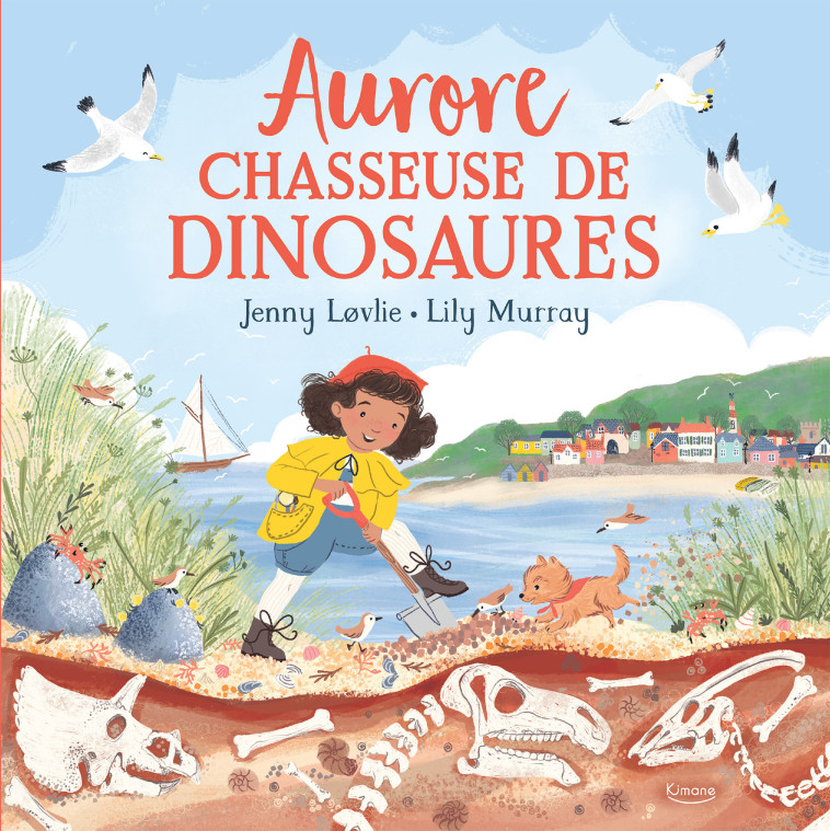 Aurore, chasseuse de dinosaures - Lily Murray, Jenny Løvlie - KIMANE