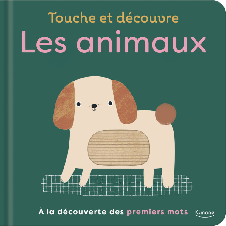 Touche et découvre - Les animaux - Rhiannon FINDLAY,  Mini magique studio - KIMANE