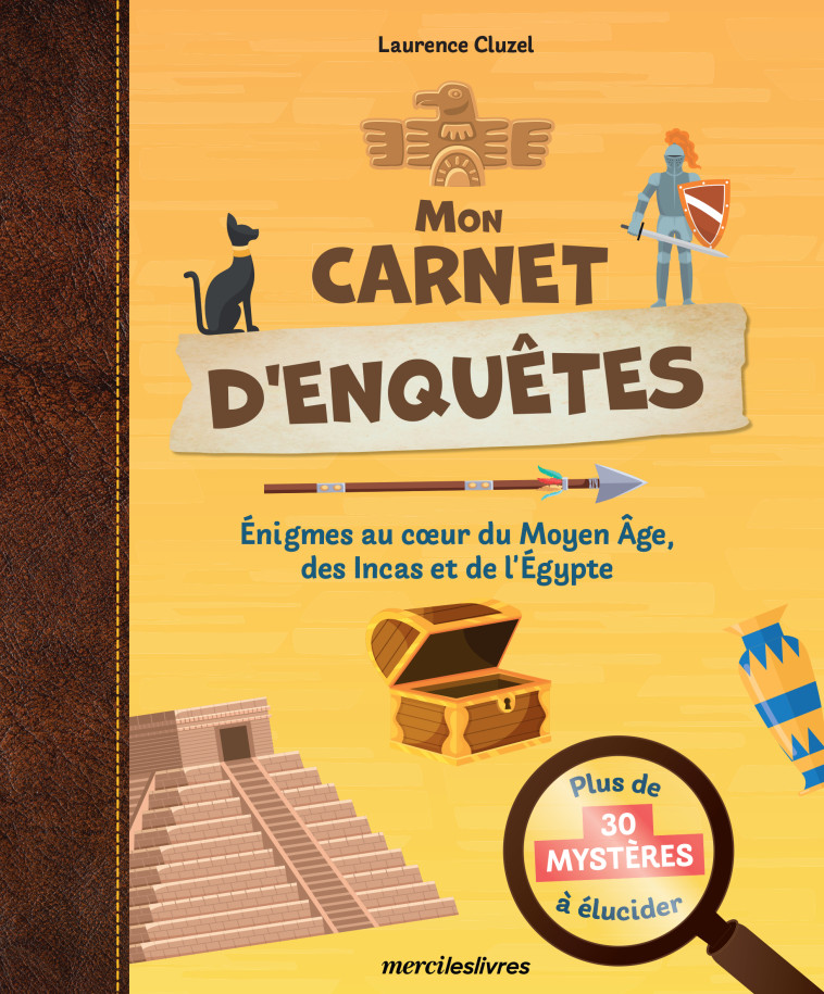 Mon carnet d'enquêtes, plus de 30 mystères à élucider - Laurence Cluzel, Laurence Cluzel - MERCILESLIVRES