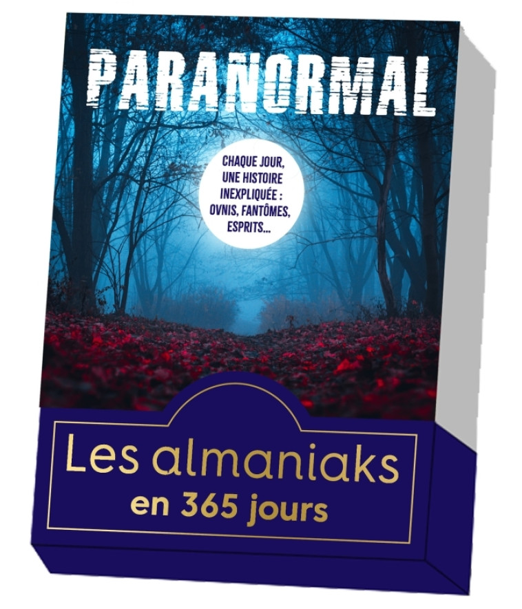 Almaniak Paranormal, calendrier une page par jour - Marie-Laure Bayle, Marie-Laure Bayle - 365 PARIS