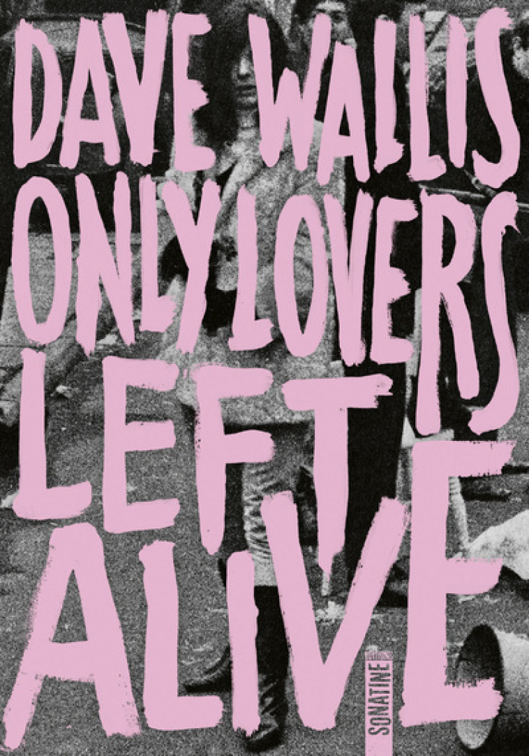 Only Lovers Left Alive - Dave Wallis, Samuel Sfez, Andrew Tullis, Dave Wallis, Andrew Tullis, Samuel Sfez - SONATINE