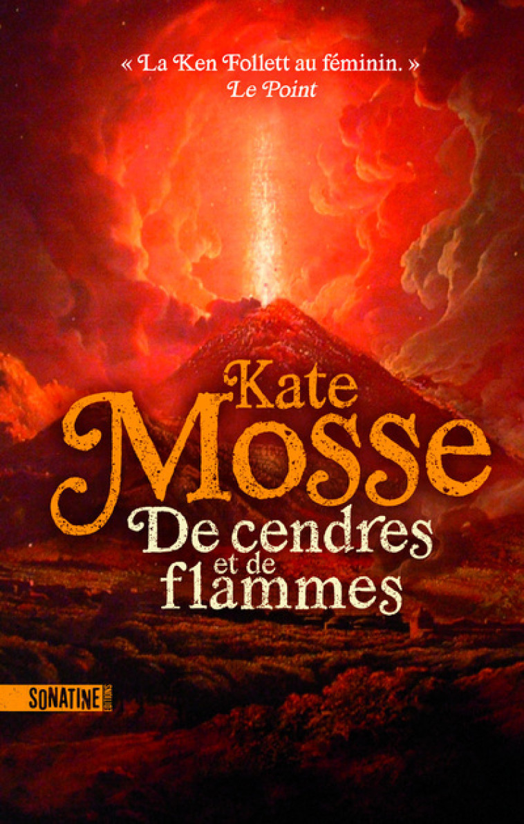 De cendres et de flammes - Kate Mosse, Caroline Nicolas, Kate Mosse, Caroline Nicolas - SONATINE
