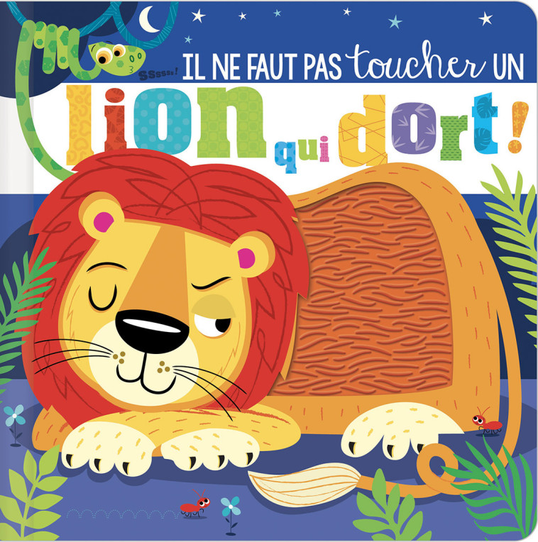 IL NE FAUT PAS TOUCHER UN LION QUI DORT ! - Rosie Greening, Stuart Lynch, Rosie Greening, Stuart Lynch, Stuart Lynch - 1 2 3 SOLEIL