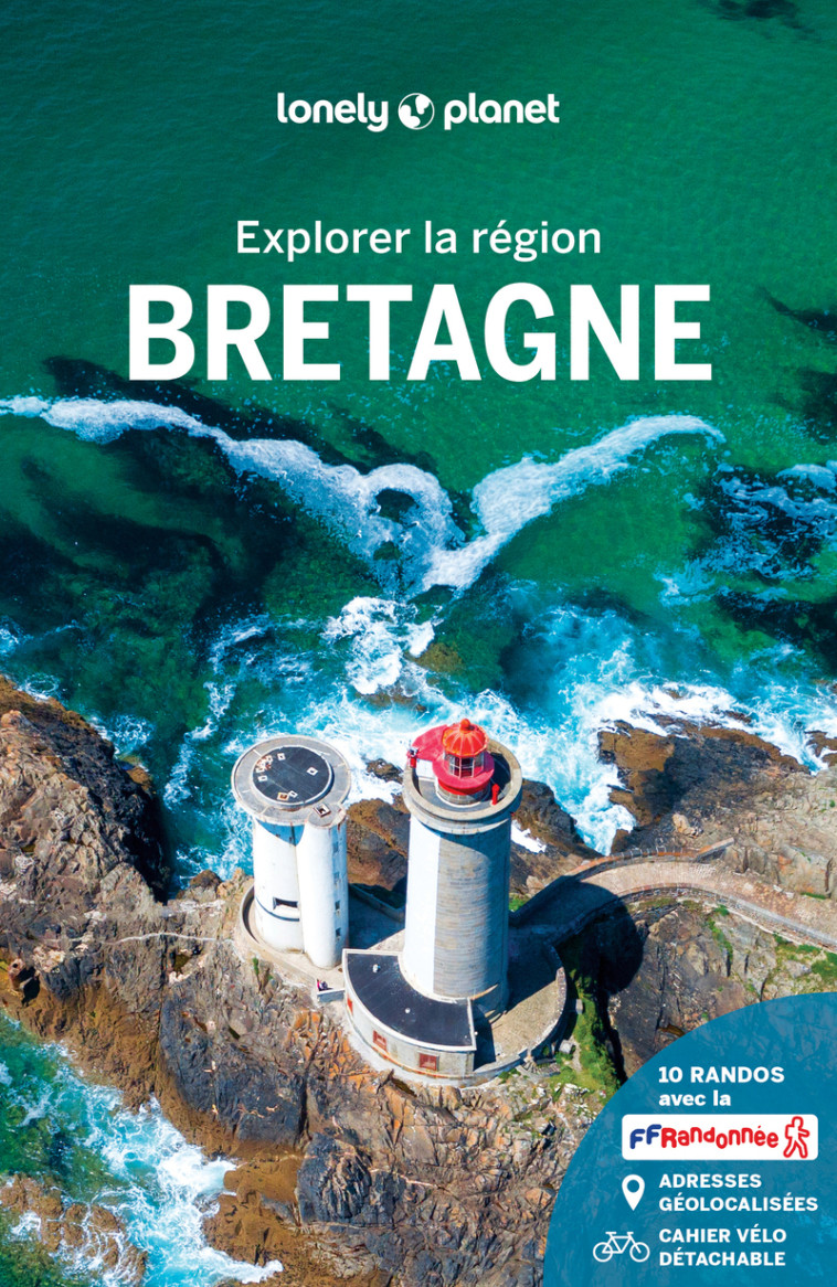 Explorer la région Bretagne 7ed -  Lonely Planet,  Lonely Planet - LONELY PLANET