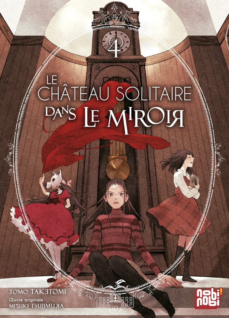 Le château solitaire dans le miroir T04 - Tomo Taketomi, Mizuki Tsujimura - NOBI NOBI