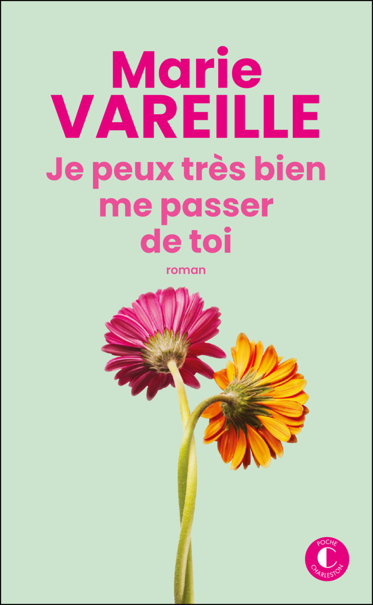 Je peux très bien me passer de toi - Marie Vareille - CHARLESTON