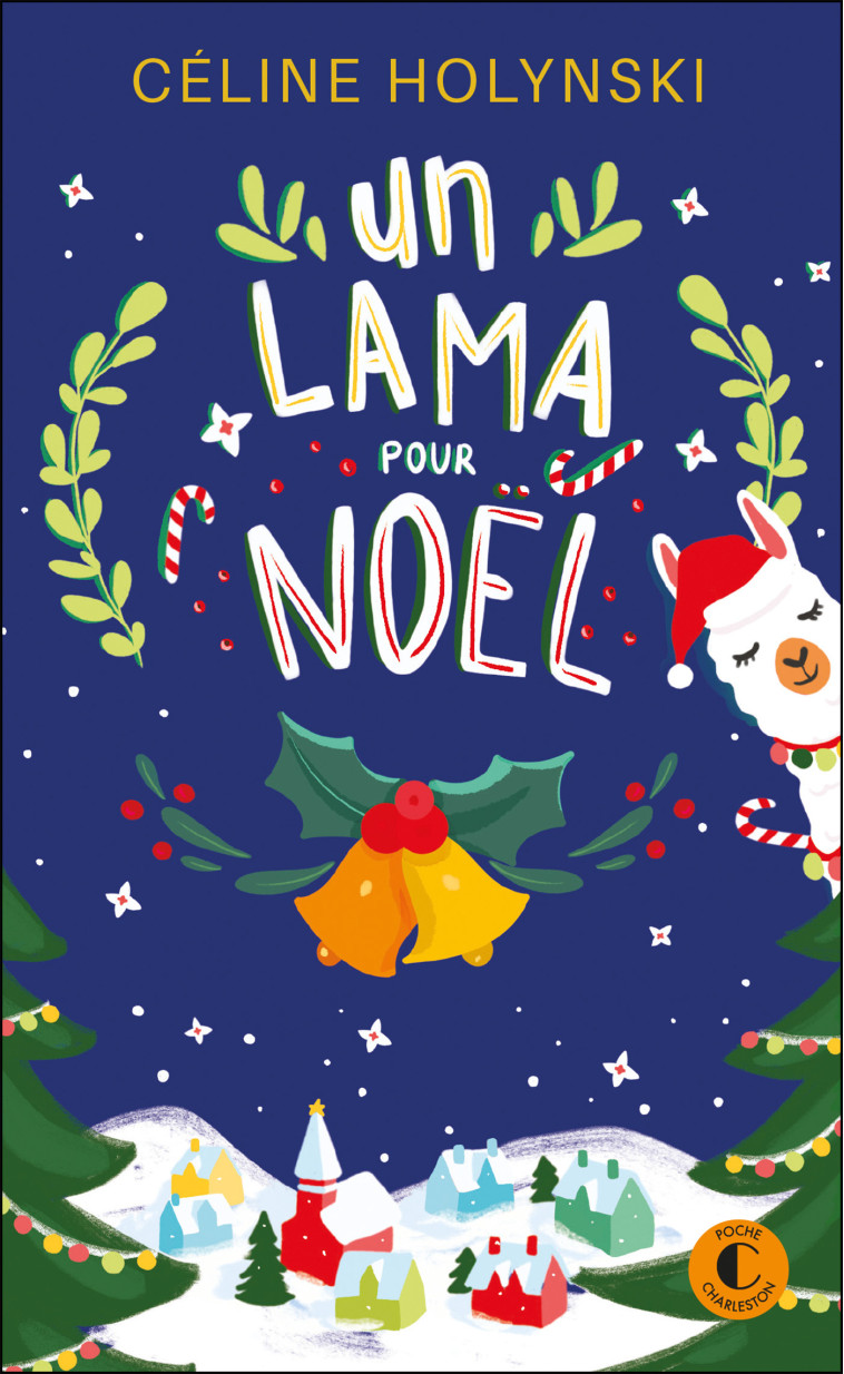 Un lama pour Noël - Céline Holynski, Céline Holynski - CHARLESTON