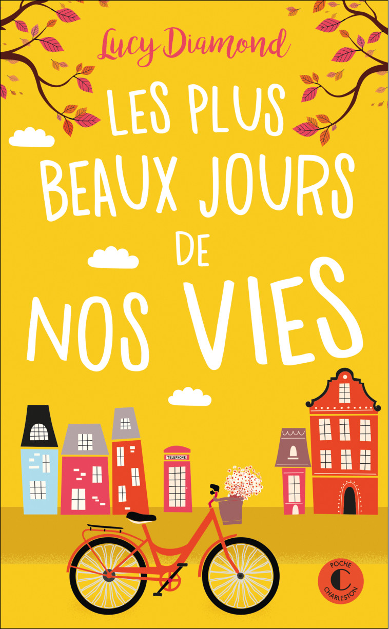 Les plus beaux jours de nos vies - Lucy Diamond, Nathalie Guillaume, Lucy Diamond, Nathalie Guillaume - CHARLESTON