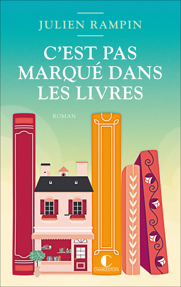 C'est pas marqué dans les livres - Julien Rampin, Julien Rampin - CHARLESTON