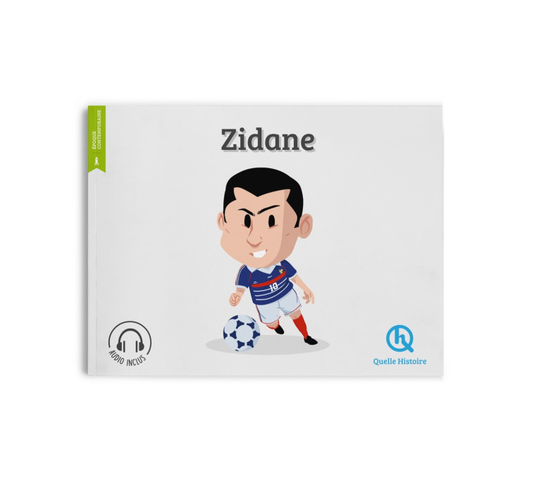 Zidane - Marine BREUIL-SALLES, Bruno Wennagel, Mathieu Ferret, Nuno Alves Rodrigues Nuno Alves Rodrigues,  Nuno Alves Rodrigues, Claire Wortemann, Marine BREUIL-SALLES, Bruno Wennagel, Mathieu Ferret,  Nuno Alves Rodrigues, Claire Wortemann - QUELLE HISTO