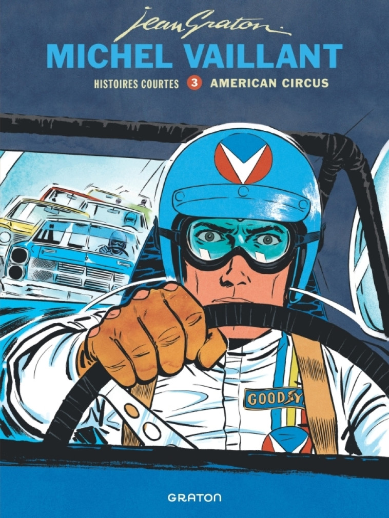 Michel Vaillant - Histoires courtes - Tome 3 - American Circus - Graton Jean Graton Jean,  Graton Jean,  Graton Jean - GRATON