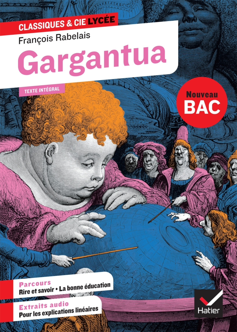 Gargantua (oeuvre au programme Bac 2025, 1re générale & 1re techno) - François Rabelais, Florian Pennanech - HATIER