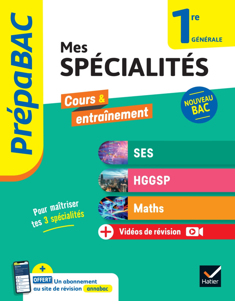 Prépabac - Mes spécialités SES, HGGSP, Maths 1re générale - 2024-2025 - Séverine Bachelerie-Marteau, Laurent van De Wandel, Frederic Vienot, Michel Abadie, Annick Meyer, Jean-Dominique Picchiottino, Martine Salmon, Sylvie Godineau, Céline Le Feuvre, Denis