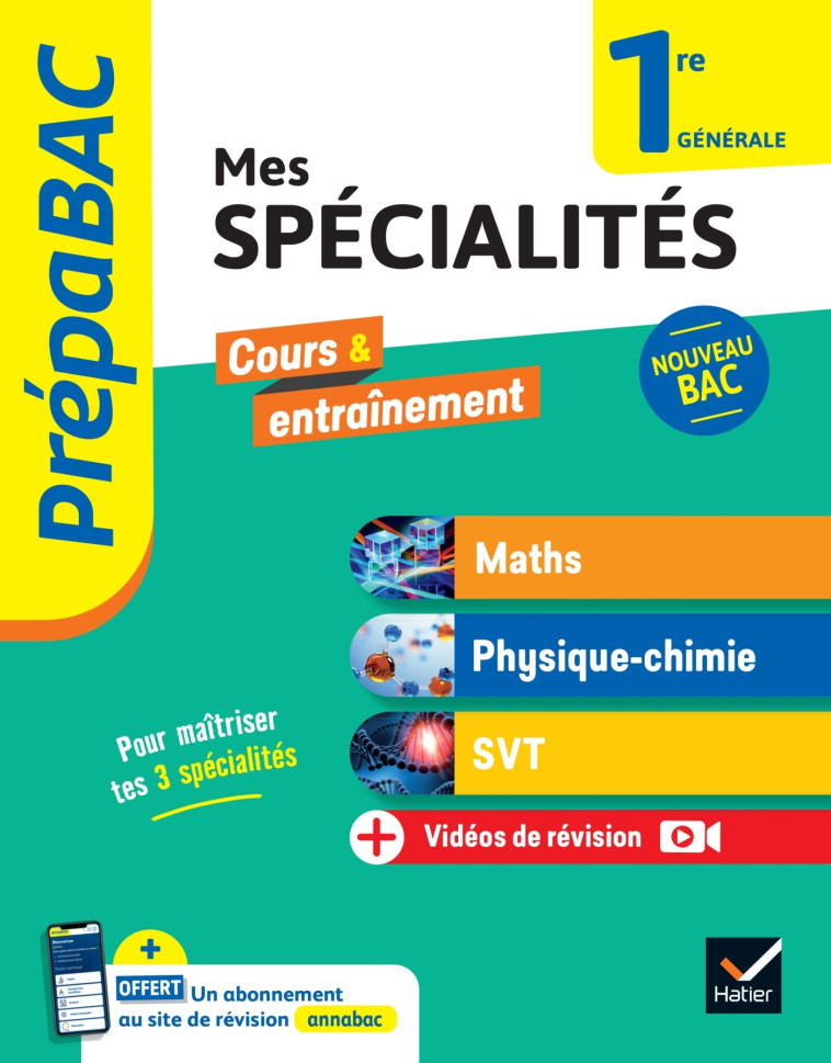 Prépabac - Mes spécialités Maths, Physique-chimie, SVT 1re générale - 2024-2025 - Michel Abadie, Benjamin Forichon, Johanna Garcia, Hervé Mulard, Bruno Vah, Annick Meyer, Jean-Dominique Picchiottino, Martine Salmon, Joël Carrasco, Alexandra Chauvin, Gaëll