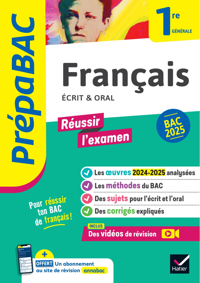 Prépabac - Français 1re générale Bac de français 2025 (écrit & oral) - Hélène Bernard, Ronan Guellec, Denise Maréchal, Sophie Saulnier, Swann Spies, Bérangère Touet - HATIER