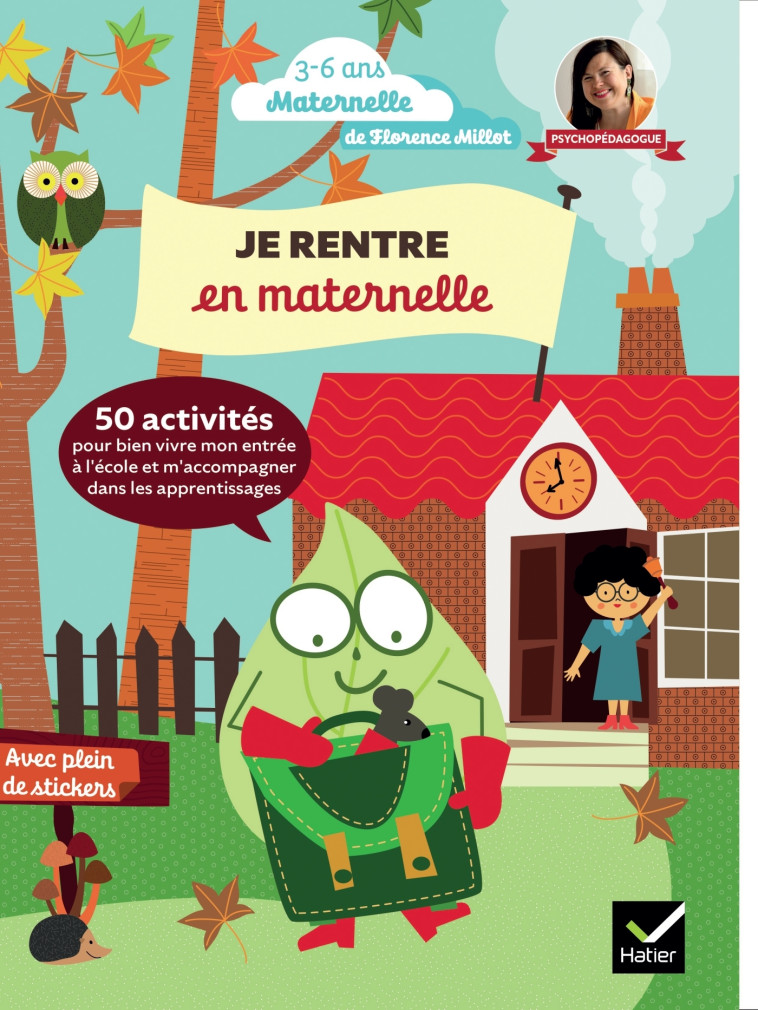 Je rentre en maternelle - Florence Millot, Florence Millot - HATIER
