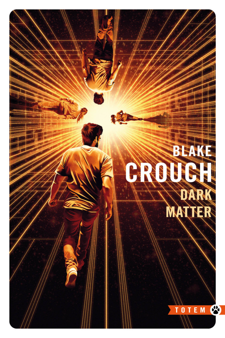 dark matter - Blake Crouch, Patrick Imbert, Blake Crouch, Patrick Imbert - GALLMEISTER