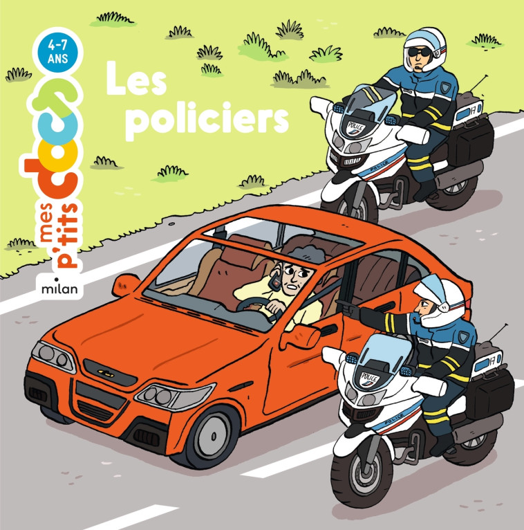 Les policiers - Stéphanie Ledu, Wouzit Wouzit,  Wouzit - MILAN