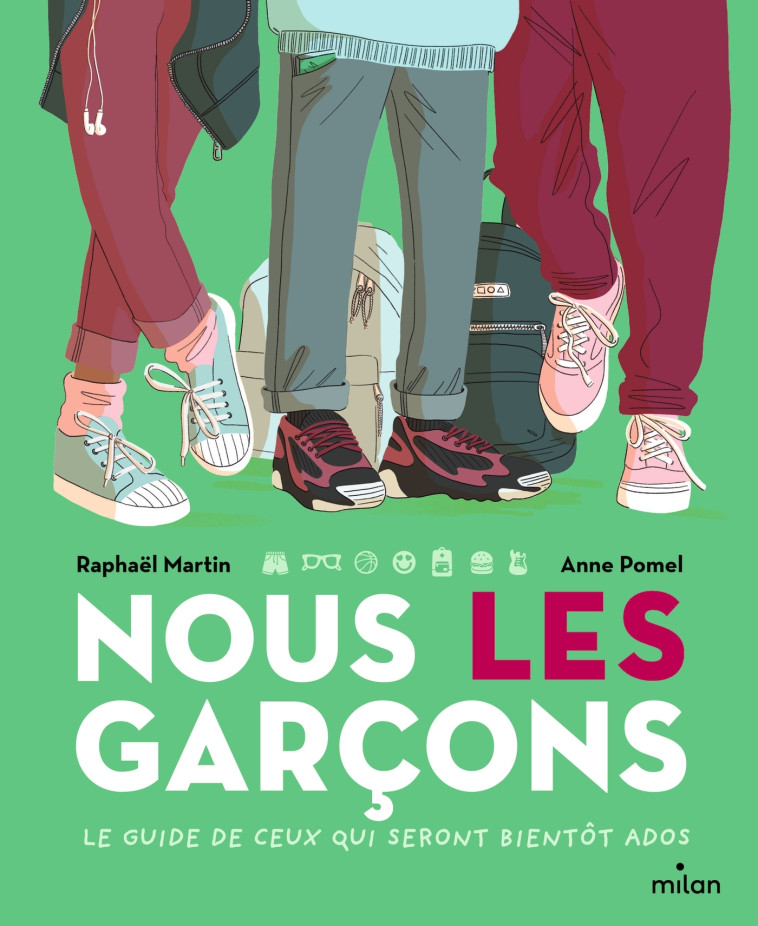 Nous, les garçons - Raphaël Martin, Anne Pomel, Raphaël Martin, Anne Pomel - MILAN