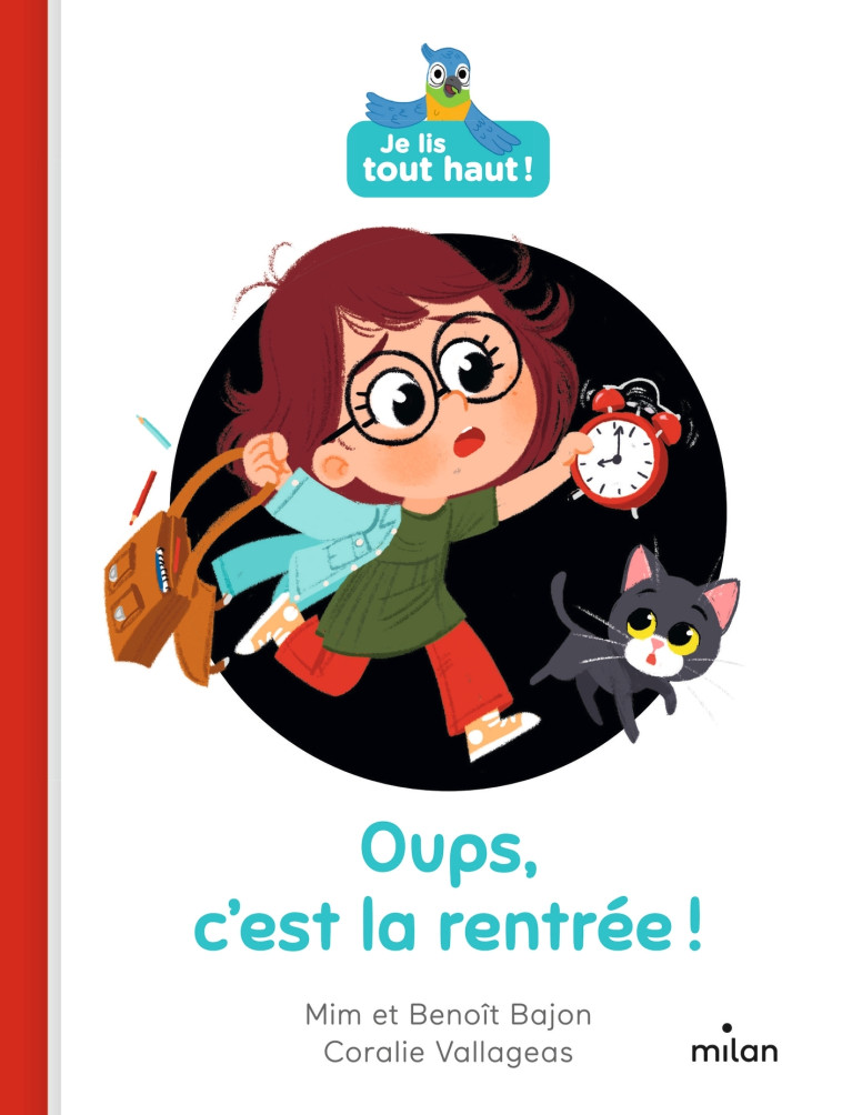 Oups, c'est la rentrée ! - Mim Mim, Benoit Bajon, Coralie Vallageas,  MIM,  MIM, Benoit Bajon, Coralie Vallageas - MILAN