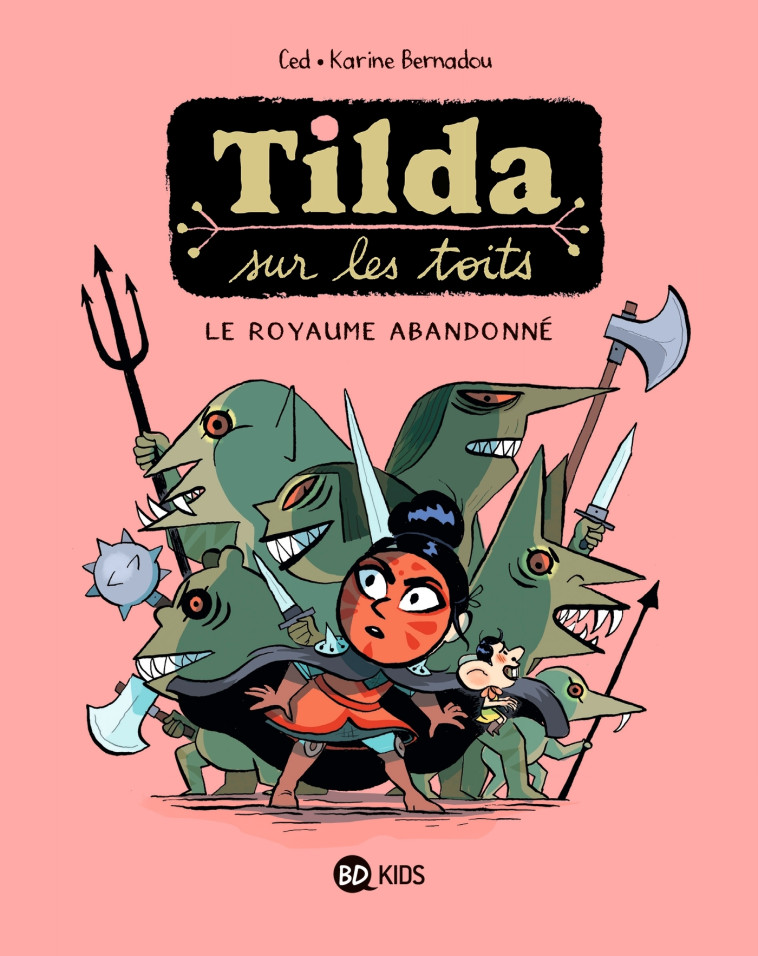 Tilda sur les toits, Tome 04 - Cédric Asna, Karine Bernadou - MILAN