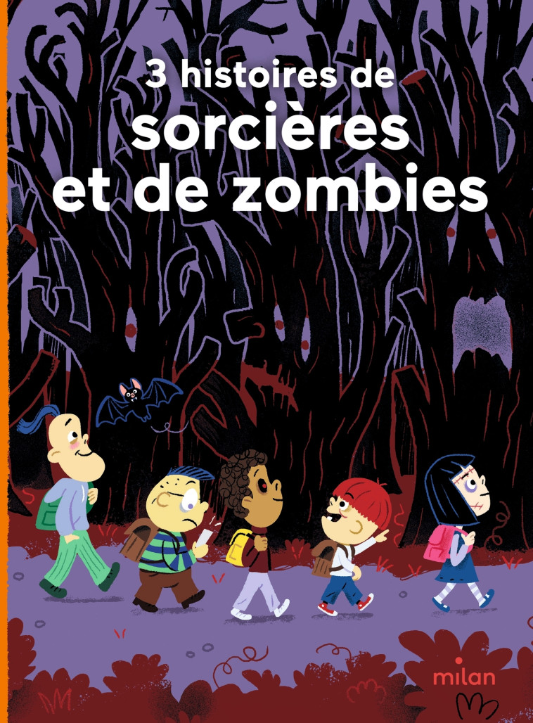 3 histoires de sorcières et de zombies - Jean Leroy, Didier Balicevic, Florence Langlois, Ghislaine Biondi,  Colonel Moutarde, Pascal Brissy, Jean Leroy, Didier Balicevic, Florence Langlois, Ghislaine Biondi,  Colonel Moutarde, Pascal Brissy - MILAN