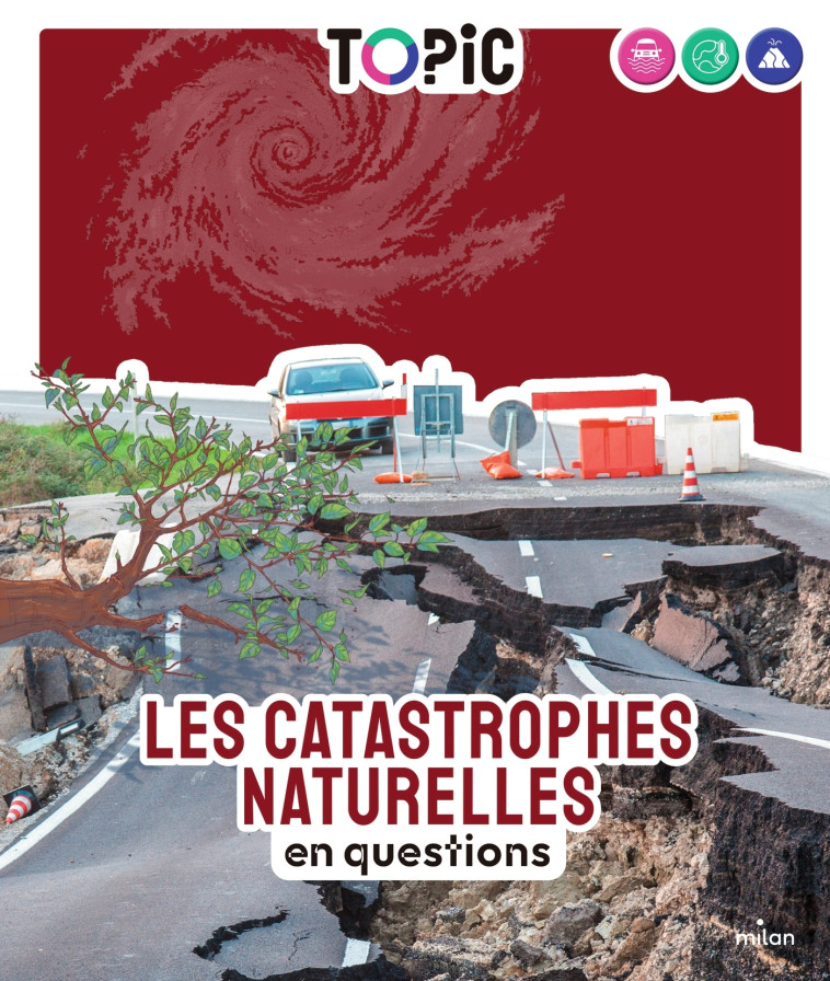 Les catastrophes naturelles - Emmanuelle Figueras, Margaux Dupont, Aronne Nembrini, Emmanuelle Figueras, Margaux Dupont, Aronne Nembrini - MILAN