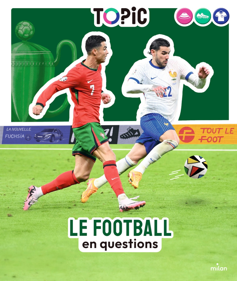 Le football - Stéphanie Ledu, Aronne Nembrini, Mathilde Laurent, Stéphanie Ledu, Mathilde Laurent, Aronne Nembrini - MILAN