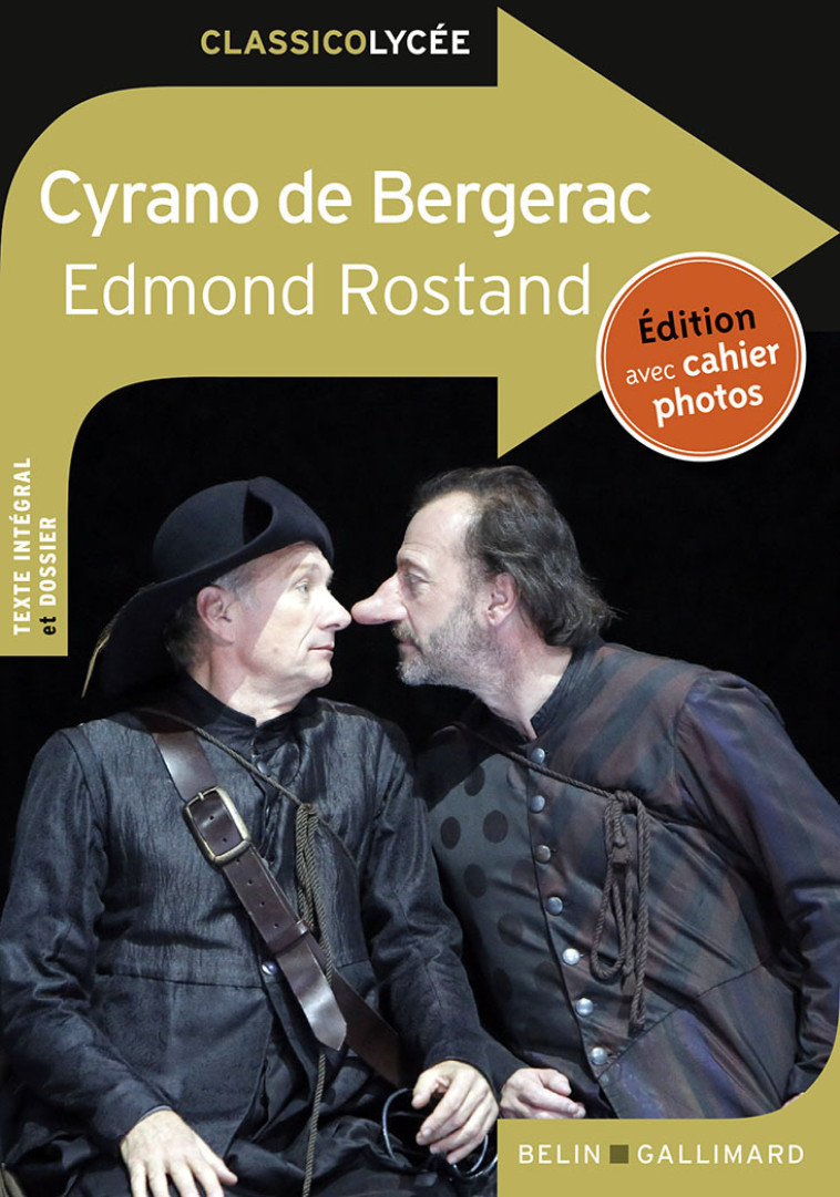 Cyrano de Bergerac - Edmond Rostand, Edmond Rostand - BELIN EDUCATION