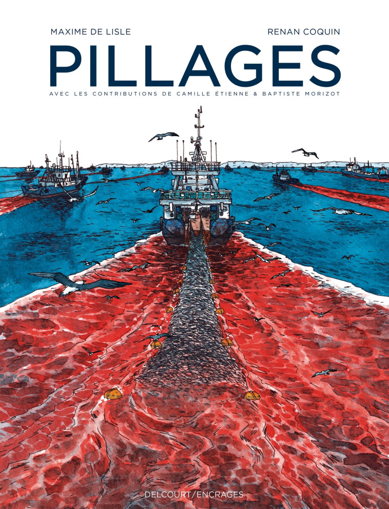 Pillages - RENAN COQUIN, Maxime De Lisle, RENAN COQUIN, Maxime De Lisle - DELCOURT