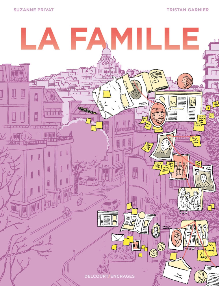 La Famille - Tristan Garnier, Suzanne Privat, Tristan Garnier, Suzanne Privat - DELCOURT