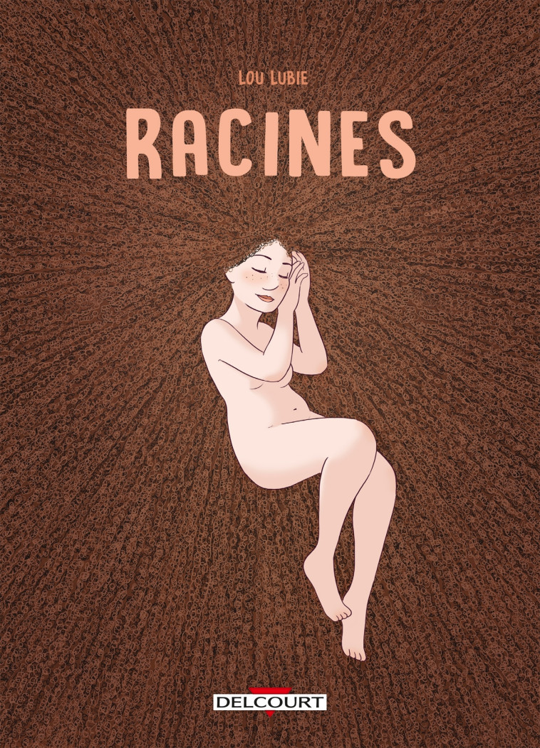 Racines - Lou Lubie Lou Lubie, Lou Lubie - DELCOURT