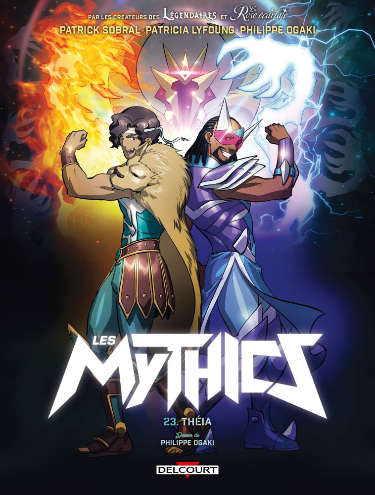 Les Mythics T23 - Philippe Ogaki, Patrick Sobral, Patricia Lyfoung, Arturo Perez Orts, Philippe Ogaki, Patrick Sobral, Patricia Lyfoung, Arturo Perez Orts - DELCOURT