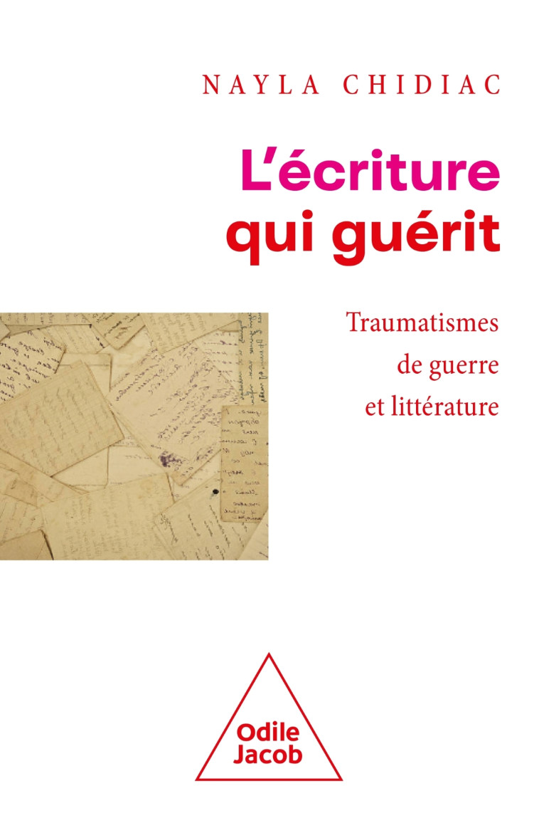 L'Ecriture qui guérit -  Nayla CHIDIAC,  Nayla CHIDIAC, Nayla Chidiac - JACOB