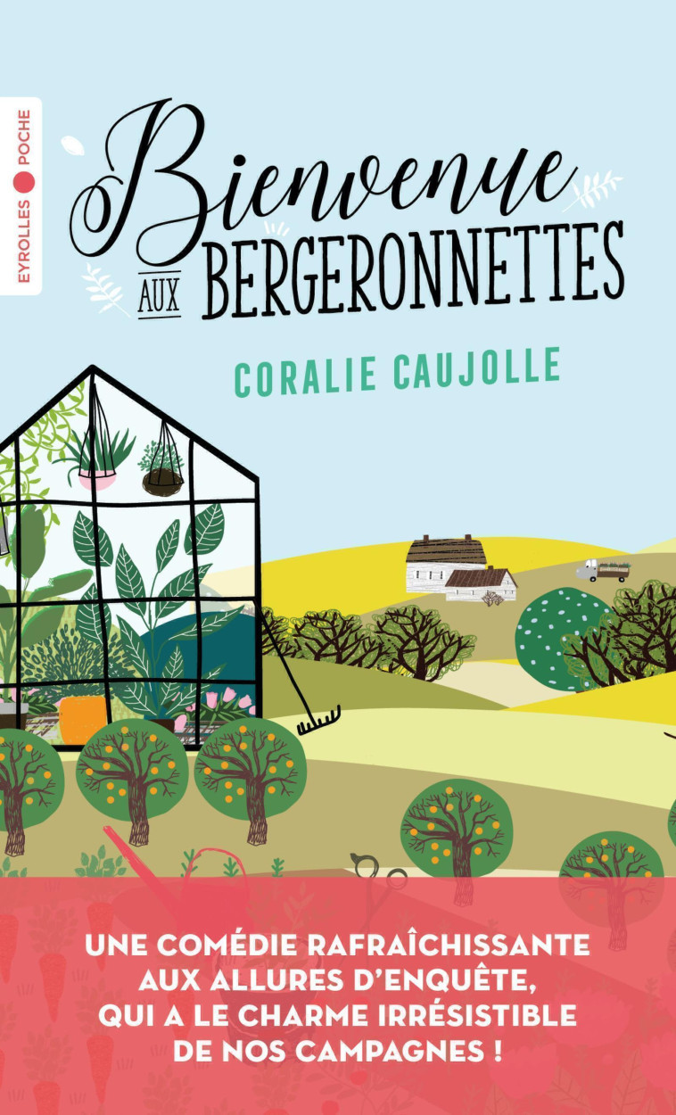Bienvenue aux Bergeronnettes -  CAUJOLLE CORALIE, Coralie Caujolle, Coralie Caujolle - EYROLLES