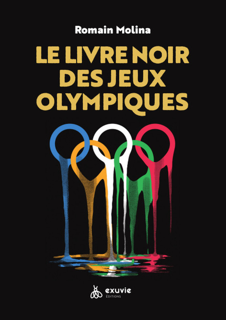 Le livre noir des jeux olympiques - Romain Molina, Romain Molina - EXUVIE