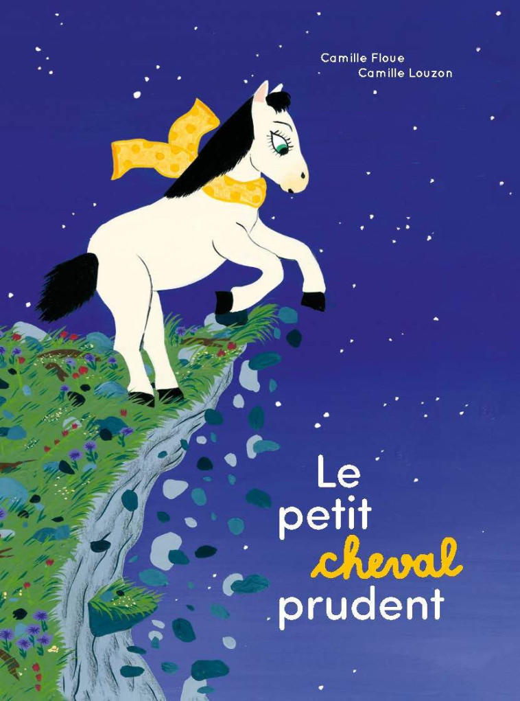 Le Petit cheval prudent - Camille Louzon, Camille Floue, Camille Louzon, Camille Floue - LA PARTIE