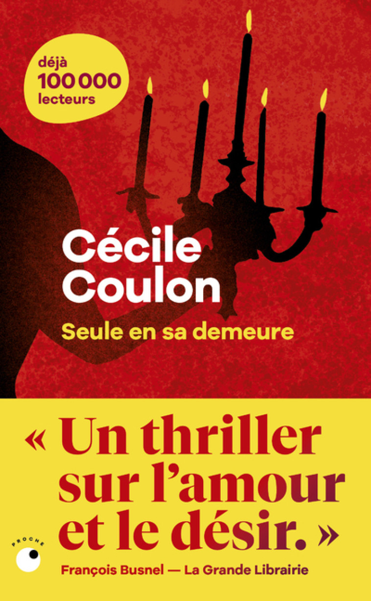 Seule en sa demeure - Cécile Coulon, Cécile Coulon - COLL PROCHE