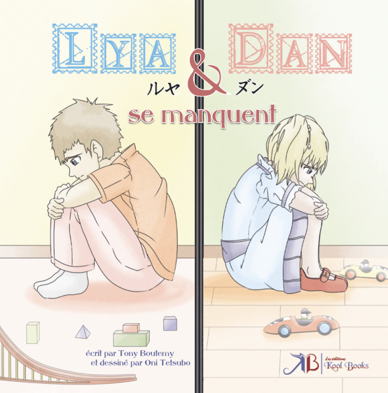 Lya & Dan se manquent - Tony Boutemy,  Oni Tetsubo, Oni Tetsubo - KOOL BOOKS