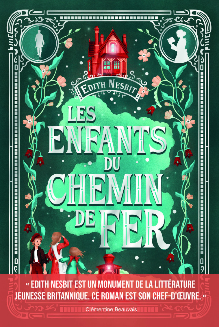 Les Enfants du chemin de fer - Katerina BAZANTOVA, Amélie Sarn, Edith NESBIT, Katerina BAZANTOVA, Amélie Sarn, Edith NESBIT - NOVEL