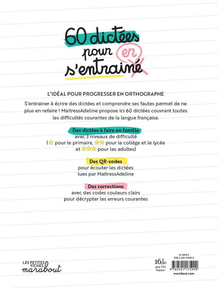60 dictées pour s'entraîner - Adeline Dupuy,  MaitressAdeline, Adeline Dupuy,  MaitressAdeline - MARABOUT