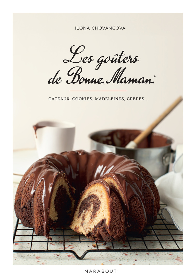 Les goûters Bonne Maman - Bonne Maman Bonne Maman, Ilona Chovancova - MARABOUT