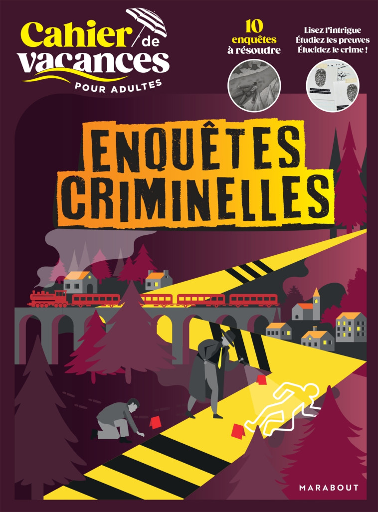 Cahier de vacances - Enquêtes criminelles - Stéphanie Bouvet - MARABOUT