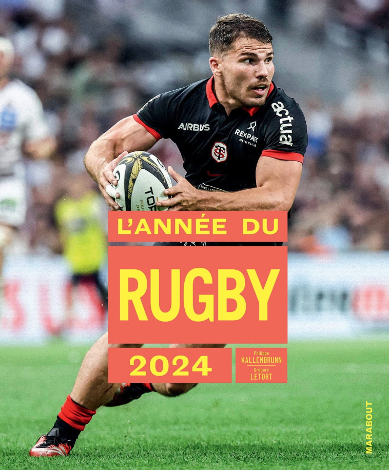 L'année du rugby 2024 - Philippe Kallenbrunn, Gregory Letort, Philippe Kallenbrunn, Gregory Letort - MARABOUT