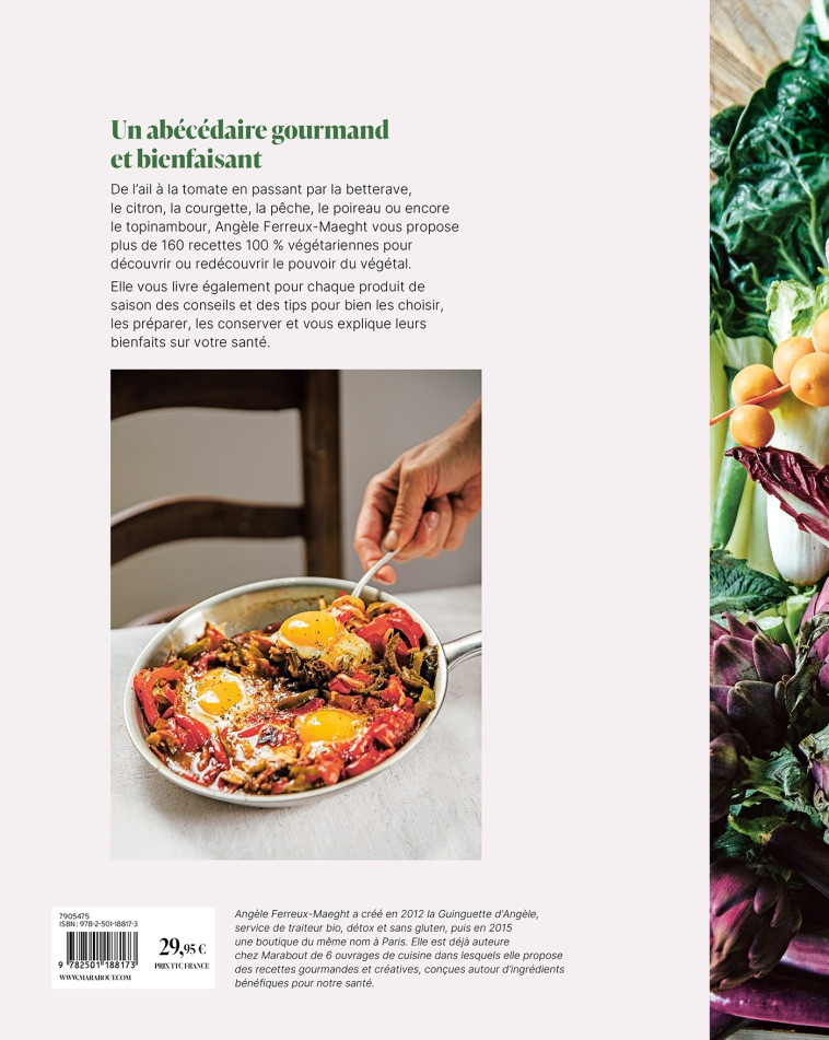 Ma cuisine végétarienne - Angèle Ferreux-maeght, Emilie GUELPA, Angèle Ferreux-maeght, Emilie GUELPA - MARABOUT